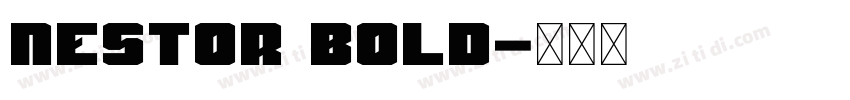 Nestor Bold字体转换